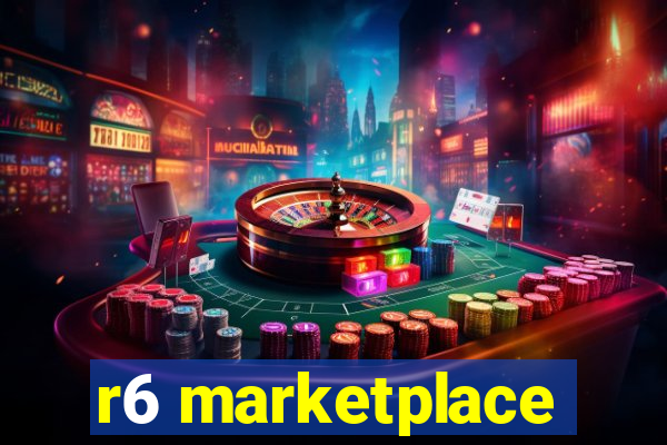 r6 marketplace
